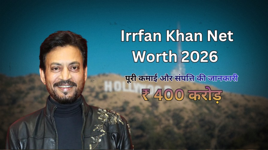 Irrfan Khan Net Worth 2026 total property and income details
